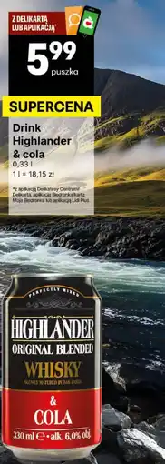 Delikatesy Centrum Drink Highlander & cola oferta