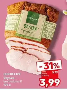 Kaufland Szynka bez dodatku E oferta