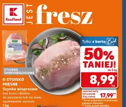 Kaufland Szynka K-Stoisko Mięsne oferta