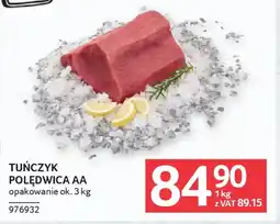 Selgros Tuńczyk polędwica aa oferta