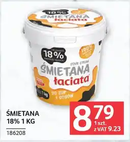 Selgros Śmietana 18% oferta