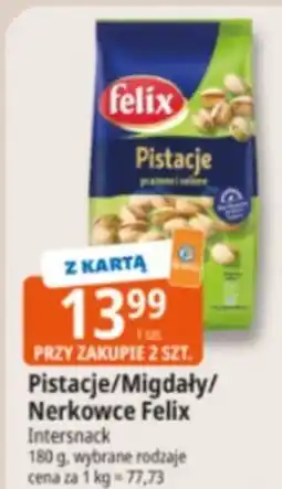 E.Leclerc Pistacje/Migdały/Nerkowce Felix oferta