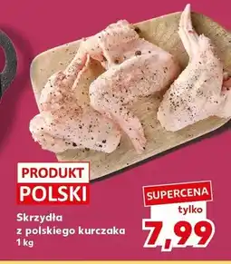 Kaufland Skrzydła z polskiego kurczaka oferta