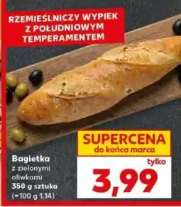 Kaufland Bagietka z zielonymi oliwkami oferta