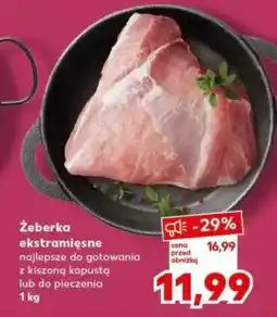 Kaufland Żeberka ekstra- mięsne oferta