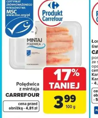 Carrefour Polędwica z mintaja Carrefour oferta