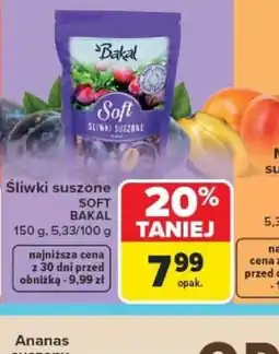 Carrefour Sliwki suszone Bakal Soft oferta
