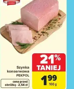 Carrefour Szynka konserwowa Pekpol oferta