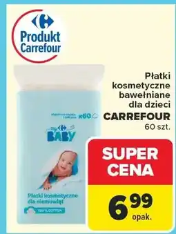 Carrefour Płatki kosmetyczne bawełniane dla dzieci Carrefour 60 szt oferta