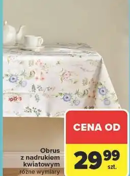 Carrefour Obrus z nadrukiem kwiatowym różne wymiary oferta