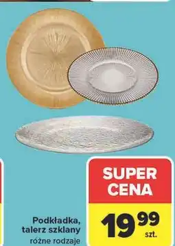 Carrefour Podkładka, talerz szklany różne rodzaje oferta