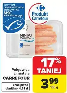 Carrefour Polędwica z mintaja CARREFOUR oferta