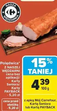 Carrefour Polędwica z Naszej Wędzarni oferta