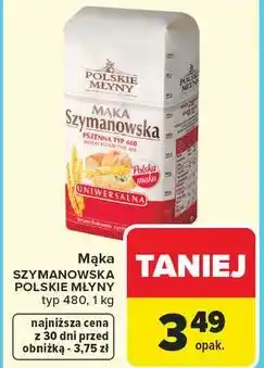 Carrefour Mąka Szymanowska Polskie Młyny oferta