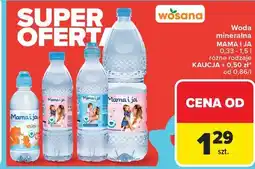 Carrefour Woda mineralna Mama i Ja oferta