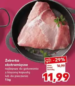Kaufland Żeberka ekstramięsne oferta