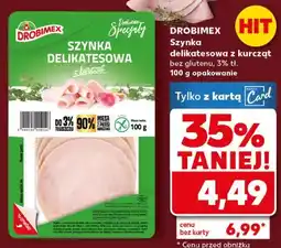 Kaufland Szynka delikatesowa z kurcząt Drobimex oferta