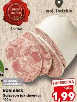 Kaufland Koniarek Salceson jak dawniej oferta