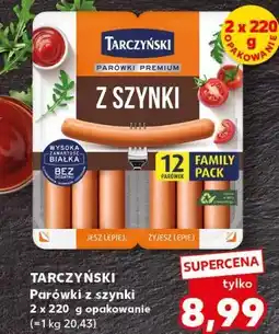 Kaufland Parówki z szynki Tarczyński oferta
