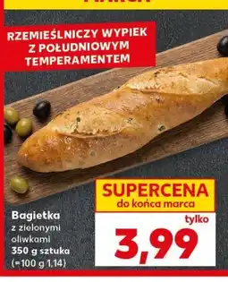 Kaufland Bagietka z zielonymi oliwkami oferta