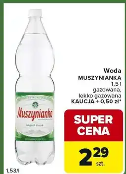 Carrefour Express Woda Muszynianka gazowana, lekko gazowana oferta