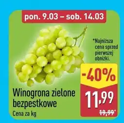 ALDI Winogrona zielone bezpestkowe oferta