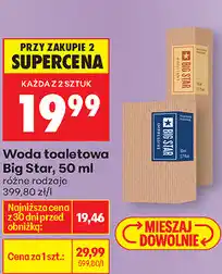 Biedronka Woda toaletowa Big Star oferta