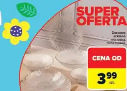 Carrefour Market Zastawa szklana linia VERA różne rodzaje oferta
