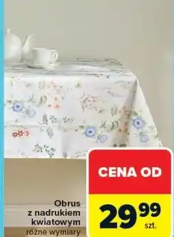 Carrefour Market Obrus z nadrukiem kwiatowym różne wymiary oferta