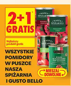Biedronka Wszystkie pomidory w puszce Nasza Spiżarnia i Gusta Bello oferta
