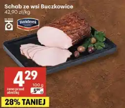 Delikatesy Centrum Schab ze wsi Buczkowice oferta