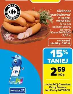 Carrefour Kiełbasa parówkowa Nasza Wędzarnia Carrefour oferta