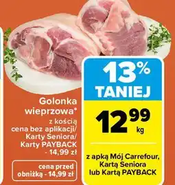Carrefour Golonka wieprzowa z kością oferta