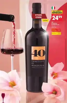 Biedronka Wino czerwone wytrawne 40 Primitivo Di Manduria oferta