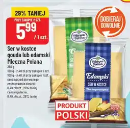 Polomarket Ser w kostce gouda lub edamski Mleczna Polana oferta