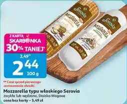 Auchan Mozzarella typu włoskiego Serovia zwykła lub wędzona oferta
