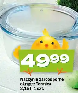 Twój Market Naczynie żaroodporne okrągłe Termica oferta