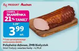 Auchan Polędwica dębowa ZMB Białystok oferta