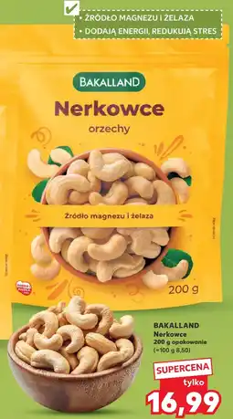 Kaufland Orzechy nerkowca Bakalland oferta