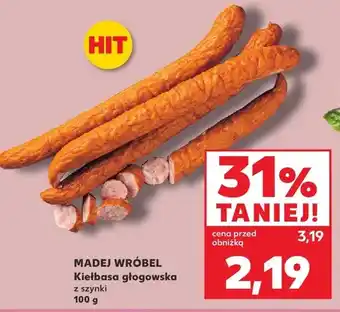 Kaufland Kiełbasa głogowska z szynki Madej Wróbel oferta