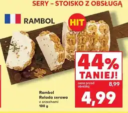 Kaufland Ser Rambol Rolada serowa z orzechami oferta
