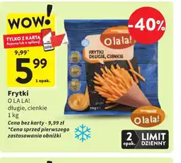 Intermarche Frytki O La La! oferta