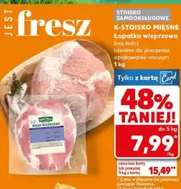 Kaufland Łopatka wieprzowa bez kości oferta