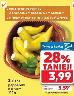 Kaufland Zielone pepperoni z serkiem oferta