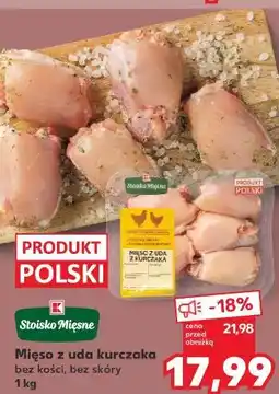 Kaufland Mięso z uda kurczaka bez kości, bez skóry oferta