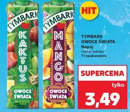 Kaufland TYMBARK OWOCE ŚWIATA Napój gazowany różne rodzaje 1 l opakowanie oferta