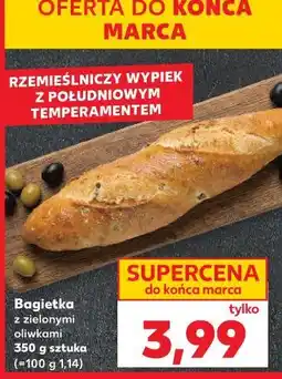 Kaufland Bagietka z zielonymi oliwkami oferta