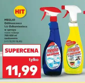 Kaufland MEGLIO Odtłuszczacz lub Odkamieniacz w sprayu oferta