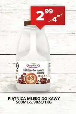 Spiżarnia Smakosza Piątnica Mleko do kawy oferta