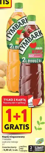 Intermarche Napój niegazowany TYMBARK wybrane rodzaje oferta